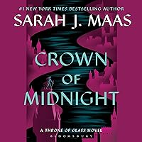 Crown of Midnight: Throne of Glass, Book 2 Crown of Midnight: Throne of Glass, Book 2 Audible Audiobook Paperback Kindle Hardcover MP3 CD