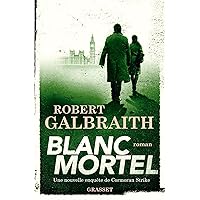 Blanc Mortel: roman (Grand Format) (French Edition)