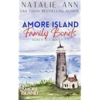Amore Island- Family Bonds Boxed Set Books 1-3