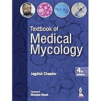 Textbook of Medical Mycology Textbook of Medical Mycology Kindle Hardcover