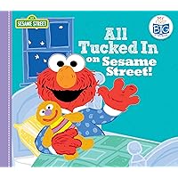 All Tucked In on Sesame Street!: An Interactive Bedtime Board Book (Playful Early Learning for Toddlers) (My First Big Storybook) All Tucked In on Sesame Street!: An Interactive Bedtime Board Book (Playful Early Learning for Toddlers) (My First Big Storybook) Board book Hardcover