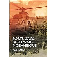 Portugal's Bush War in Mozambique Portugal's Bush War in Mozambique Kindle Hardcover