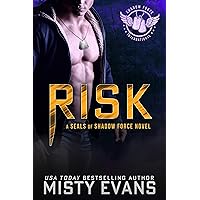 Risk, SEALs of Shadow Force, Book 7: A Thrilling SEAL Novel of Romantic Suspense