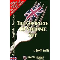 How To Make Authentic English Recipes The Complete 10 Volume Set How To Make Authentic English Recipes The Complete 10 Volume Set Kindle Paperback