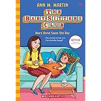Mary Anne Saves the Day (The Baby-Sitters Club #4) (4) Mary Anne Saves the Day (The Baby-Sitters Club #4) (4) Paperback Audible Audiobook Kindle Hardcover Audio CD