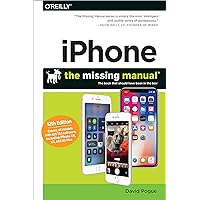 iPhone: The Missing Manual: The book that should have been in the box iPhone: The Missing Manual: The book that should have been in the box Kindle Paperback