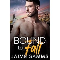 Bound To Fall: A Redemption Gay Romance Novel
