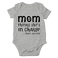 Mom Thinks She's In Charge... That's So Cute - I Love My Mommy - Cute One-Piece Infant Baby Bodysuit
