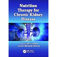 Nutrition Therapy for Chronic Kidney Disease Nutrition Therapy for Chronic Kidney Disease Kindle Hardcover