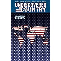 Undiscovered Country, Volume 4: Disunity (Undiscovered Country, 4) Undiscovered Country, Volume 4: Disunity (Undiscovered Country, 4) Paperback Kindle