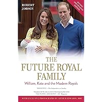 The Future Royal Family The Future Royal Family Kindle Paperback Hardcover