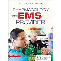 Pharmacology for the EMS Provider Pharmacology for the EMS Provider Paperback Kindle