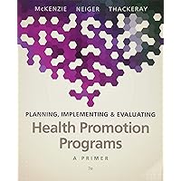 Planning, Implementing & Evaluating Health Promotion Programs: A Primer Planning, Implementing & Evaluating Health Promotion Programs: A Primer Paperback