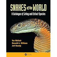 Snakes of the World: A Catalogue of Living and Extinct Species Snakes of the World: A Catalogue of Living and Extinct Species Kindle Hardcover Paperback