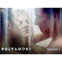 Polyamory Season 1
