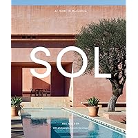 SOL: At Home in Mallorca SOL: At Home in Mallorca Hardcover