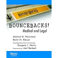 Bouncebacks! Medical and Legal Bouncebacks! Medical and Legal Paperback