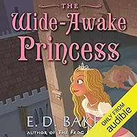 The Wide-Awake Princess The Wide-Awake Princess Audible Audiobook Paperback Kindle Hardcover