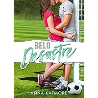 Belo Desastre (Caos do amor Livro 1) (Portuguese Edition)