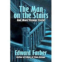 The Man on the Stairs and More Strange Stories The Man on the Stairs and More Strange Stories Kindle