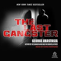 The Last Gangster: From Cop to Wiseguy to FBI Informant: Big Ron Previte and the Fall of the American Mob The Last Gangster: From Cop to Wiseguy to FBI Informant: Big Ron Previte and the Fall of the American Mob Audible Audiobook Kindle Mass Market Paperback Hardcover Audio CD