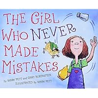 The Girl Who Never Made Mistakes: A Growth Mindset Book for Kids to Promote Self Esteem