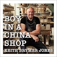 Boy in a China Shop: Life, Clay and Everything Boy in a China Shop: Life, Clay and Everything Audible Audiobook Kindle Paperback Hardcover