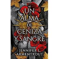 Un alma de ceniza y sangre (Spanish Edition) Un alma de ceniza y sangre (Spanish Edition) Paperback Kindle