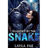 Guarded by the Snake: Monster Security Agency Guarded by the Snake: Monster Security Agency Kindle Paperback