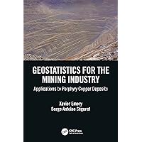 Geostatistics for the Mining Industry Geostatistics for the Mining Industry Paperback Kindle Hardcover
