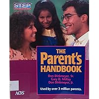 The Parent's Handbook: Systematic Training for Effective Parenting The Parent's Handbook: Systematic Training for Effective Parenting Paperback