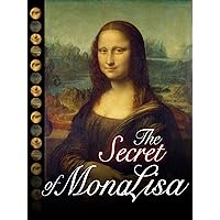 The Secret of the Mona Lisa