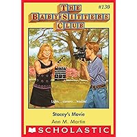 Stacey's Movie (The Baby-Sitters Club #130) (Baby-sitters Club (1986-1999)) Stacey's Movie (The Baby-Sitters Club #130) (Baby-sitters Club (1986-1999)) Kindle Audible Audiobook Paperback Audio CD