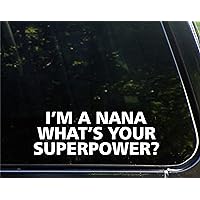 I'm A Nana What's Your Superpower? - 9
