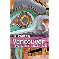 The Rough Guide to Vancouver The Rough Guide to Vancouver Paperback Kindle