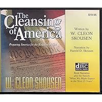 The Cleansing of America: Preparing America for the Kingdom of God The Cleansing of America: Preparing America for the Kingdom of God Audible Audiobook Hardcover Audio CD
