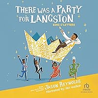 There Was a Party for Langston There Was a Party for Langston Hardcover Kindle Audible Audiobook