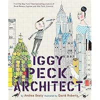 Iggy Peck, Architect: A Picture Book (The Questioneers) Iggy Peck, Architect: A Picture Book (The Questioneers) Hardcover Kindle Audible Audiobook Paperback Audio CD