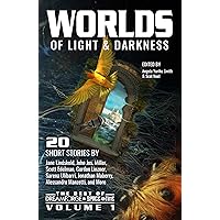 Worlds of Light & Darkness (The Best of DreamForge and Space & Time Book 1) Worlds of Light & Darkness (The Best of DreamForge and Space & Time Book 1) Kindle Paperback