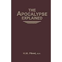 The Apocalypse Explained The Apocalypse Explained Hardcover