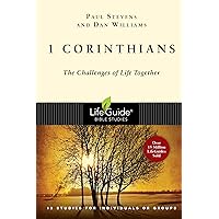1 Corinthians: The Challenges of Life Together (LifeGuide Bible Studies) 1 Corinthians: The Challenges of Life Together (LifeGuide Bible Studies) Paperback Kindle