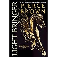 Light Bringer: A Red Rising Novel (Red Rising Series Book 6)