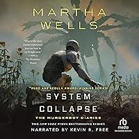 System Collapse: The Murderbot Diaries, Book 7 System Collapse: The Murderbot Diaries, Book 7 Audible Audiobook Kindle Hardcover