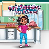 Pink Cupcakes For A Cause Pink Cupcakes For A Cause Kindle Paperback