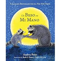 Un beso en mi mano (The Kissing Hand Series) (Spanish Edition) Un beso en mi mano (The Kissing Hand Series) (Spanish Edition) Hardcover Kindle Paperback