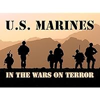 US Marines in the Wars on Terror (1991-2009)
