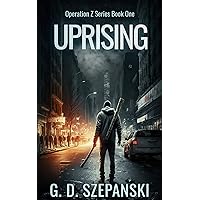 Uprising : Operation Z Book 1