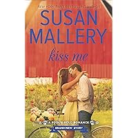 Kiss Me (Fool's Gold Book 18) Kiss Me (Fool's Gold Book 18) Kindle Audible Audiobook Hardcover Paperback Mass Market Paperback Audio CD