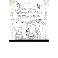 Art of Coloring: Disney Animals: 100 Images to Inspire Creativity and Relaxation Art of Coloring: Disney Animals: 100 Images to Inspire Creativity and Relaxation Hardcover Paperback