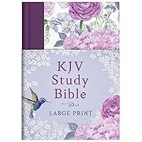 KJV Study Bible - Large Print [Hummingbird Lilacs] KJV Study Bible - Large Print [Hummingbird Lilacs] Hardcover Paperback
